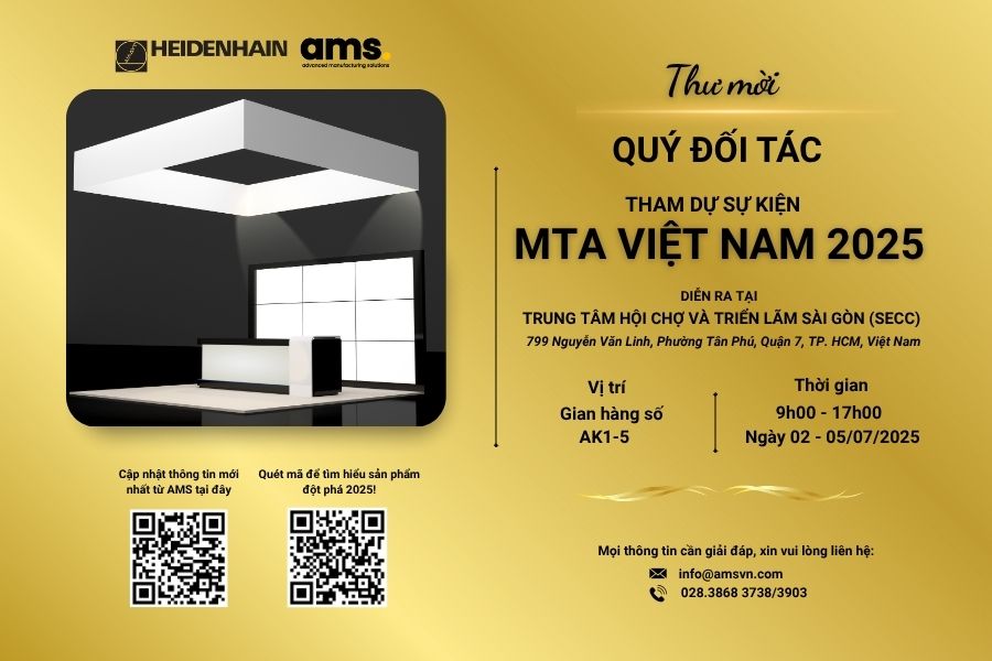 Lời mời Quý đơn vị đến với Heidenhain - AMS tại MTA 2025