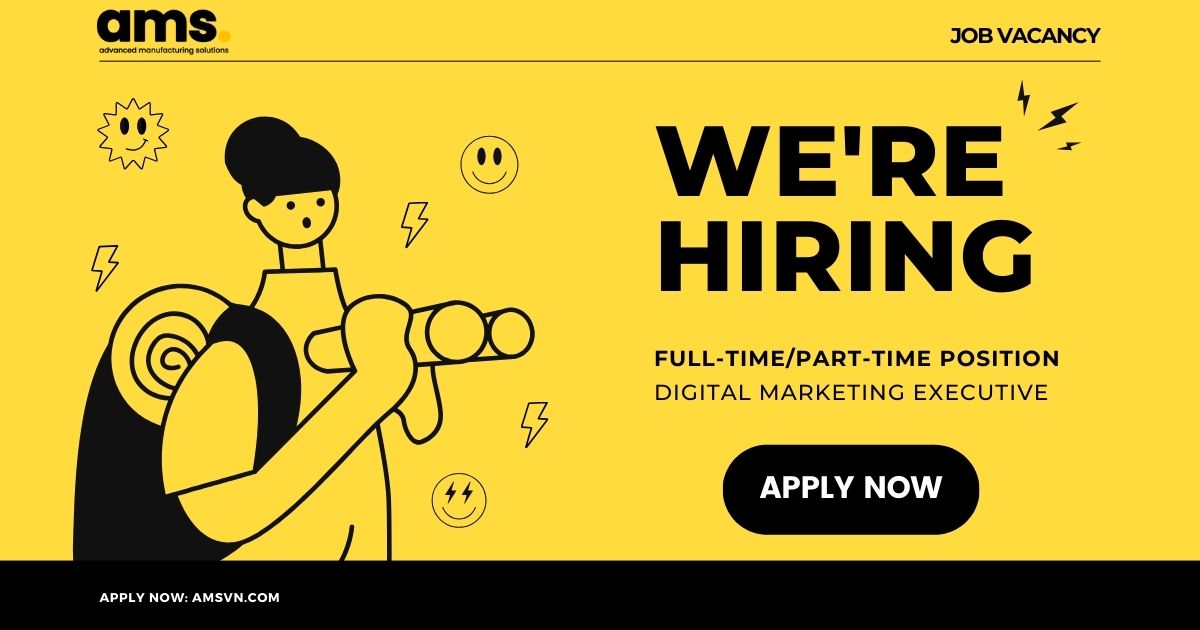 Cơ hội việc làm AMS 2024: Digital Marketing Executive